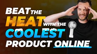 Beat The Heat With The Coolest Product Online