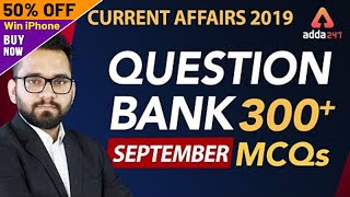 Question Bank | Best 300+ September Current Affairs 2019 For SSC,Bank,Railway