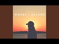 Where I Belong (Radio Edit)