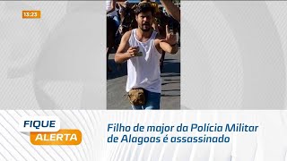 Filho de major da Polícia Militar de Alagoas é assassinado no bairro do Vergel do Lago