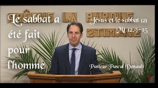 #82 Le sabbat a été fait pour l’homme – Jésus et le sabbat (2) – Mt 12.9-15