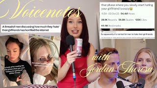 Men who hate their girlfriends | Voicenotes with Jordan Theresa