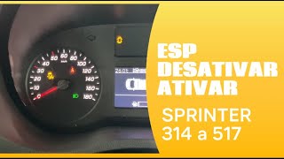 MERCEDES-BENZ SPRINTER - ESP: Desativando e ativando