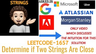 Determine if Two Strings Are Close | Intuition | Google | Leetcode 1657