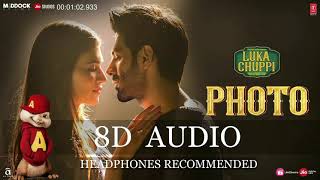 Photo [8D Song] | Luka Chuppi | Karan Sehmbi | Use Headphones | Hindi 8D Music