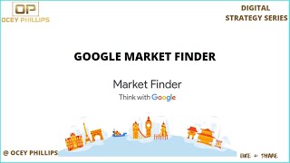 How to use Google Market Finder as a part of your digital strategy