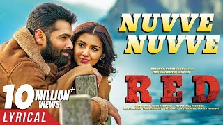 Nuvve Nuvve Song Lyrical Video || Red Movie Songs || Ram Pothineni