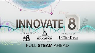 Full STEAM Ahead | An Innovate 8 special