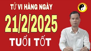 tử vi hàng ngày 21/2/2025 tuổi tốt nhất