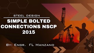 CE 3211 Recorded Meeting: Steel Design-Simple Bolted Connections NSCP 2015