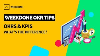 OKRs & KPIs – What’s the difference?