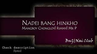 Nadeibang hinkho-Mangboy chongloy, Rimmy\u0026 Mr P(Official audio)