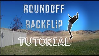 ROUNDOFF BACKFLIP TUTORIAL