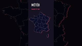 Météo du samedi 27 mai 2023 📆