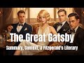 The Great Gatsby: Summary, Context, and Fitzgerald's Literary Genius