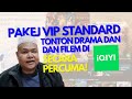 [2024] Cara Tengok Drama dan Movie Percuma di iQIYI (PAKEJ STANDARD VIP TANPA BAYAR)