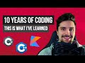 10 Years of Development - My Journey and the Lessons I've Learned