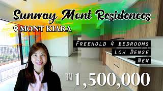 Sunway Mont Residences [Mont Kiara] Brand New Dual-key Concept (4 bedrooms) 满家乐看房