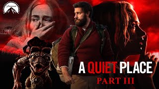 A Quiet Place 3 Trailer | First Look (2025) | Release Date | Everything You Need To Know!!