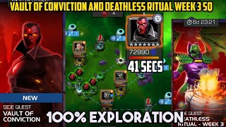 Vault of Conviction and Deathless Ritual Week 3 SQ - 100% Exploration | Easy Counters