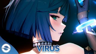 Nightcore - Virus (Lyrics)