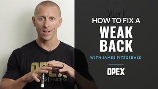 How To Fix A Weak Back with James Fitzgerald