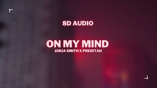 8d  On My Mind - Jorja Smith X Preditah