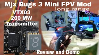 Mjx Bugs 3 mini FPV Mod. VTX03  Transmitter. Review and Demo