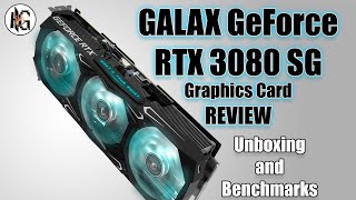 GeForce RTX 3080 Review Ft. GALAX SG - Unboxing and Benchmarks