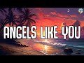 Miley Cyrus - Angels Like You (Lyrics)