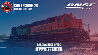 CRR-EP.28 - Chasing a Rare BNSF Geep Duo on the Mainline!