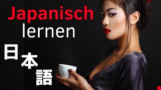 Lernen Sie Japanisch im Schlaf ||| Japanisch lernen ||| (3 Stunden)