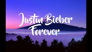 Justin Bieber, Post Malone - Forever (Lyrics) Ft.Clever