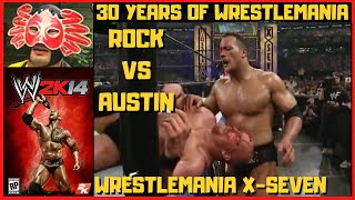 WWE 2K14 The Rock vs Stone Cold Steve Austin - WrestleMania X-Seven - 30 Years of WrestleMania