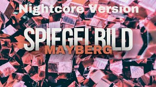 Mayberg - Spiegelbild (Nightcore)