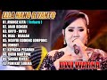 ELLA NANO DWI WARNA FULL ALBUM TERBARU 2024‼️AYANGE KITA - JANJI BENGEN