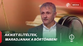 Adorján Béla: Akiket ELÍTÉLTEK, MARADJANAK A BÖRTÖNBEN!