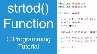 strtod() Converts String To Double And Returns Remaining String Portion | C Programming Tutorial