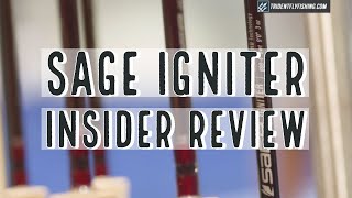 Sage Igniter Fly Rod | Insider Review