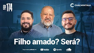 ChácaraTalk 174 | Filho Amado. Será?