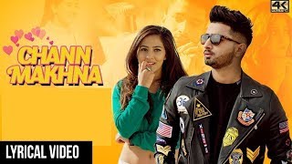 chann makhna - Ayy jay (Lyrical VIdeo)|punjabi song 2019