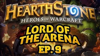 Hearthstone: Lord of the Arena - Episode 9