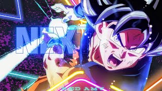 Dragon Ball Super「 AMV」- Next - NCTS