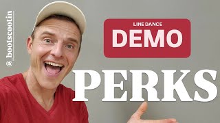 PERKS - Line Dance DEMO