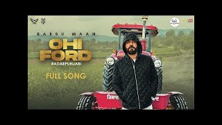 Babbu Maan   Ohi Ford Full Song Adab Punjabi   New Punjabi Songs 2022