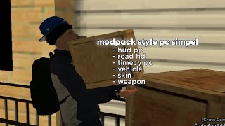 SHARE - MODPACK STYLE PC SIMPEL | RINGAN 100MB | GTA SA-MP ANDROID