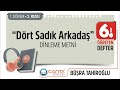 6. sınıf Öğreten defter dinleme sınavı dört sadık arkadaş