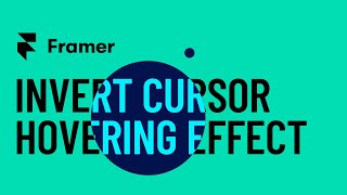 INVERT CURSOR HOVERING EFFECT UNDER 1.30 MIN | FRAMER