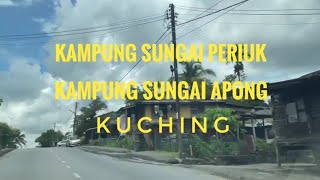 Kampung Sungai Periuk dan Sungai Apong Kuching