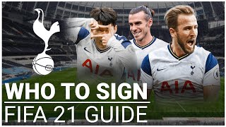 Who to sign for a Realistic Tottenham Hotspur FIFA 21 Career Mode